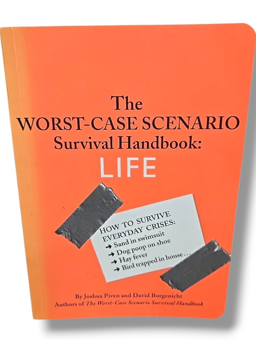 The Worst-Case Scenario Survival Handbook: LIFE - Paperback